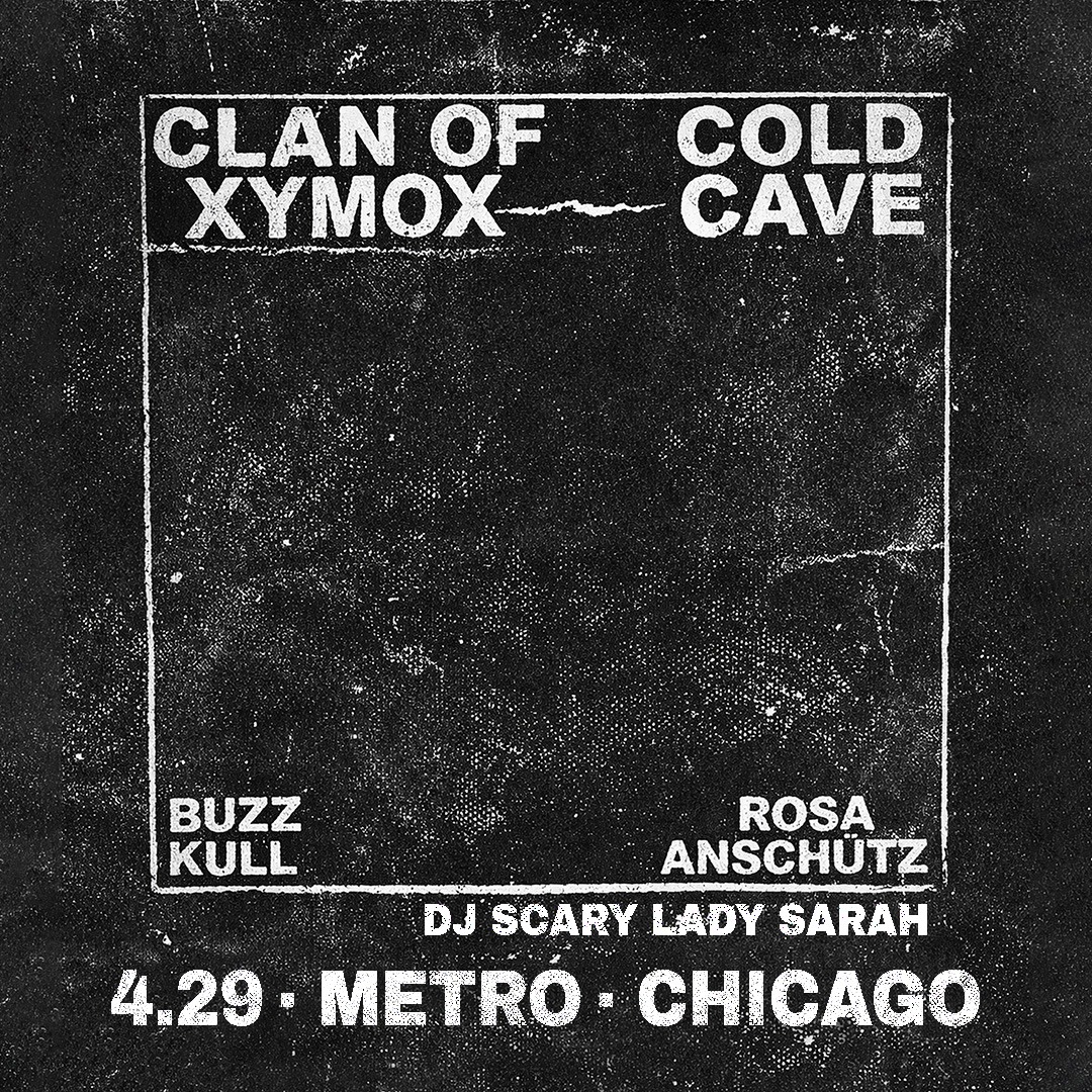 Clan of Xymox & Cold Cave